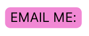 EMAIL ME